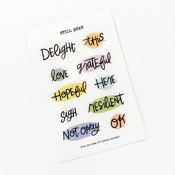Still Here Stickers