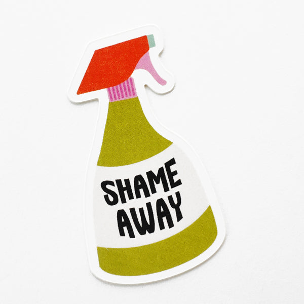 Shame Away Sticker